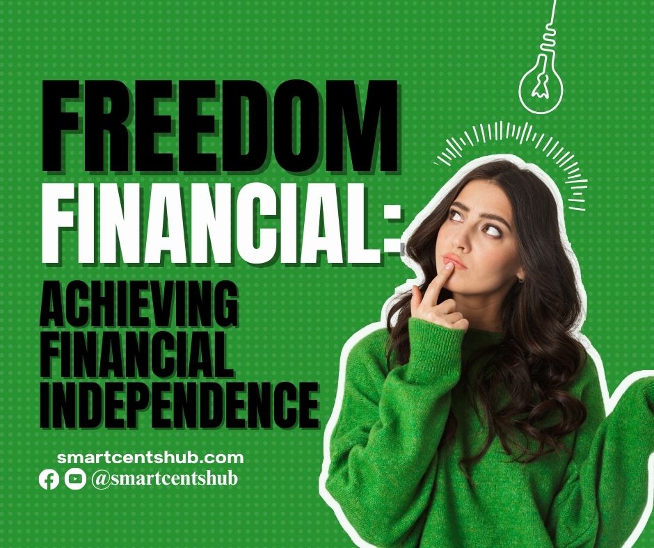 Read more about the article Freedom Financial: Achieving Financial Independence