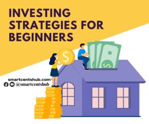 Read more about the article Investing Strategies for Beginners